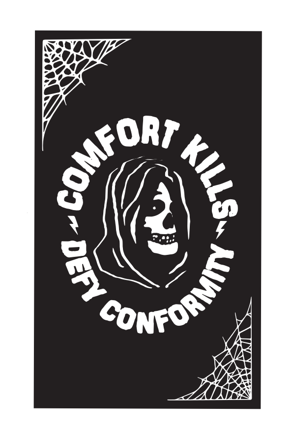 Comfort Kills Defy Conformity Flag