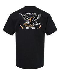 F*CK EM Tee